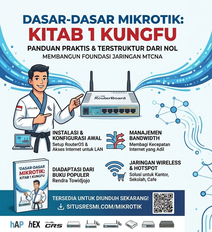 MikroTik KungFu Kitab 1 (Edisi 2018)